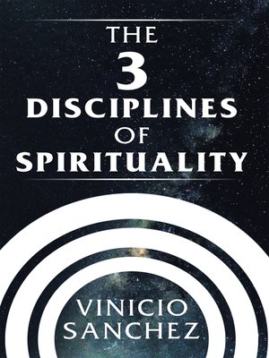 cover image of The 3 Disciplines of Spirituality